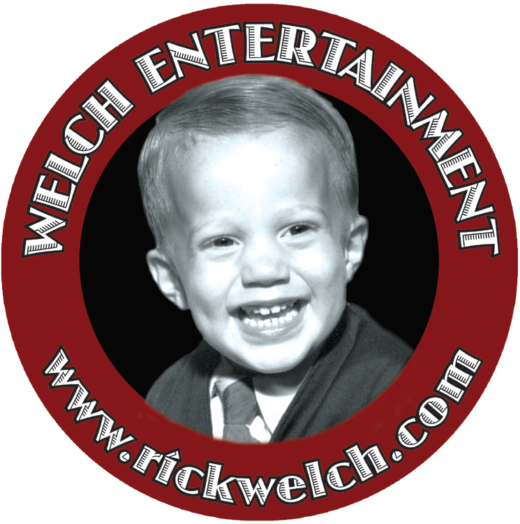 WELCH ENTERTAINMENT